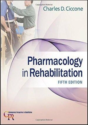 Pharmacology In Rehabilitation Contemporary Perspectives