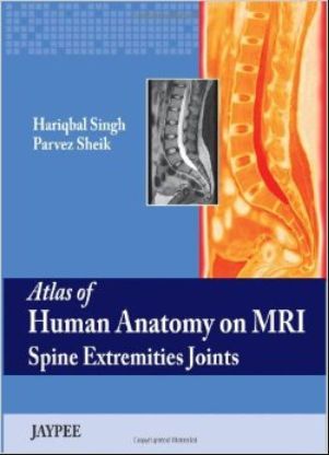 Atlas Of Human Anatomy On Mri Pdf Singh Hariqbal