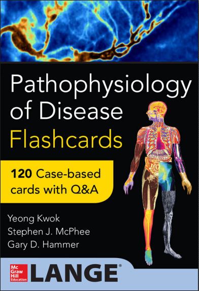 Pathophysiology Of Disease Flashcards- 120 Case-based Flashcard With Q ...