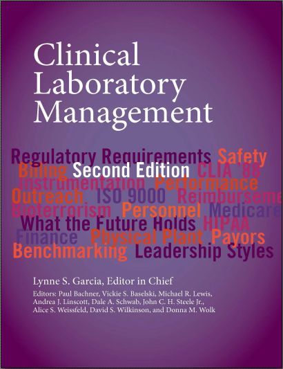 Clinical Laboratory Management - 2nd Edition (2014) [PDF] | Free