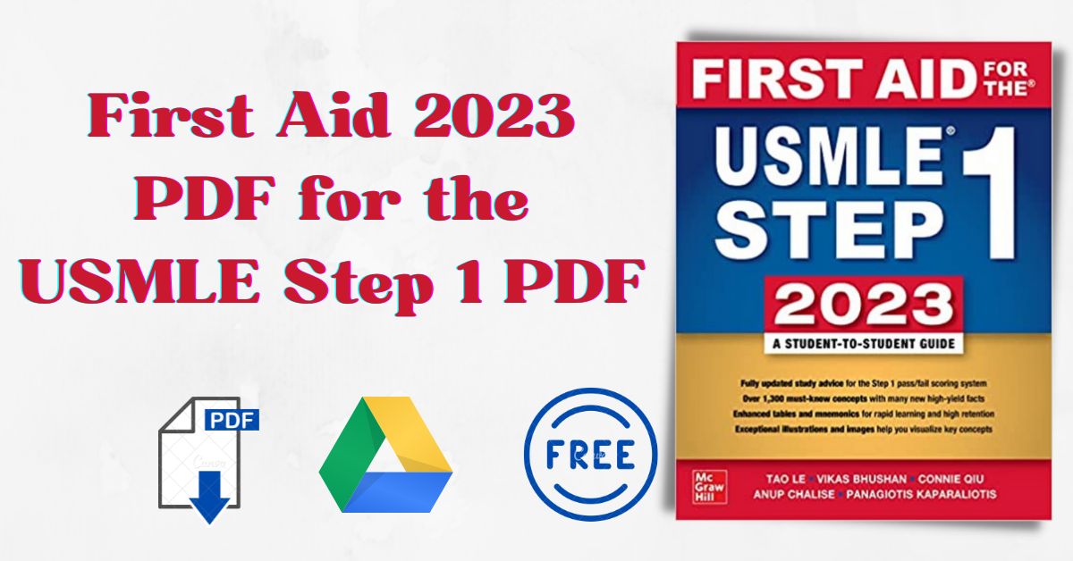 First Aid 2023 for the USMLE Step 1 PDF MedbooksVN